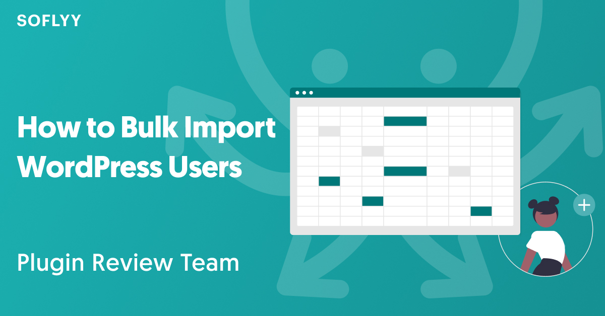 How to Easily Bulk Import WordPress Users