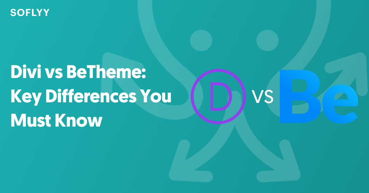 Divi vs BeTheme_ Key Differences You Must Know