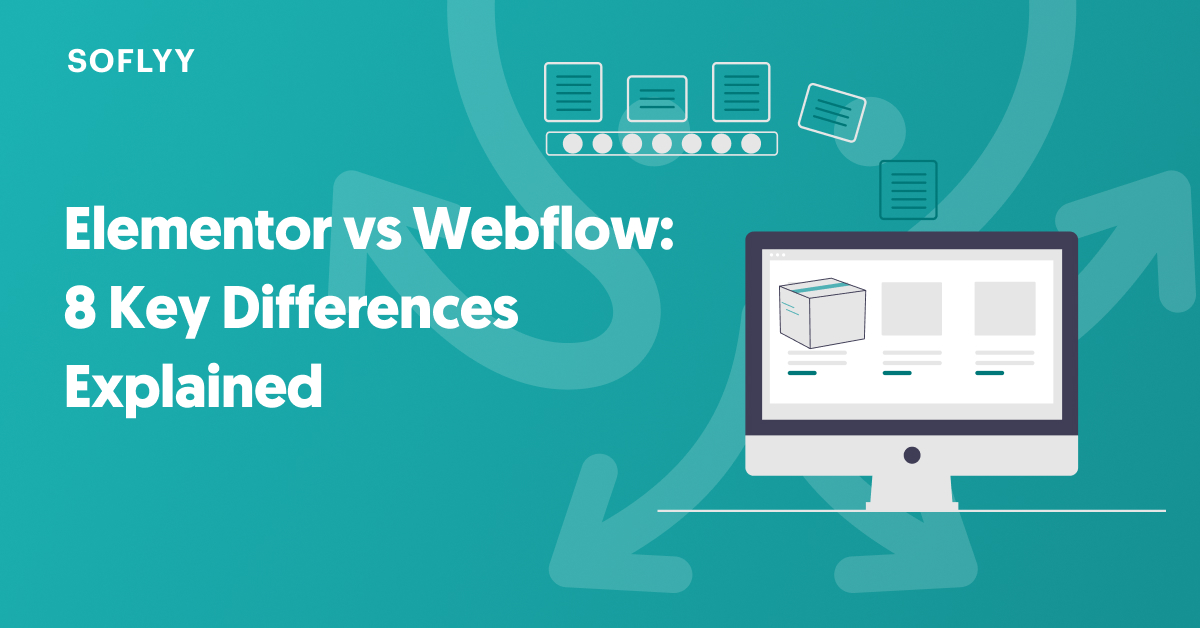 Thumbnail for Elementor vs Webflow: 8 Key Differences Explained article