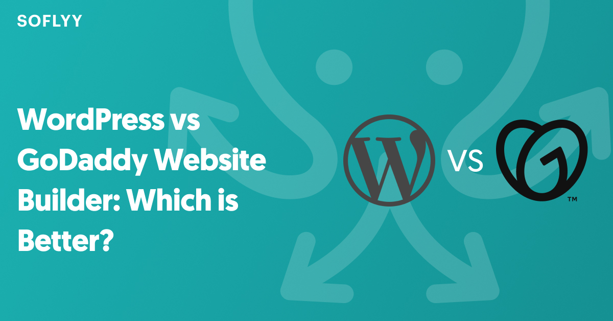 WordPress vs GoDaddy Website Builder_ Which is Better_@2x