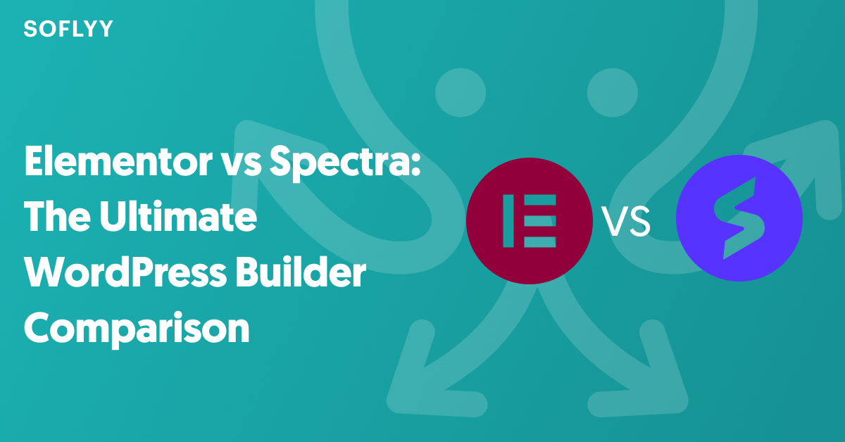 Elementor vs Spectra Comparison