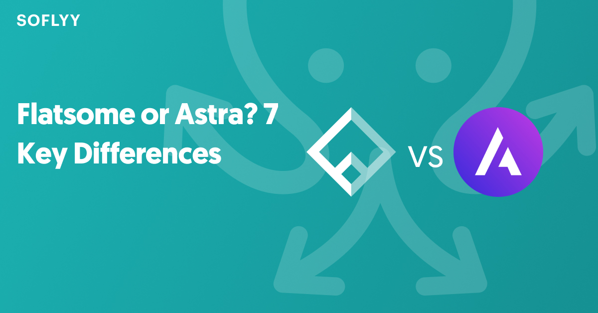 Flatsome vs Astra 7 Key Differences