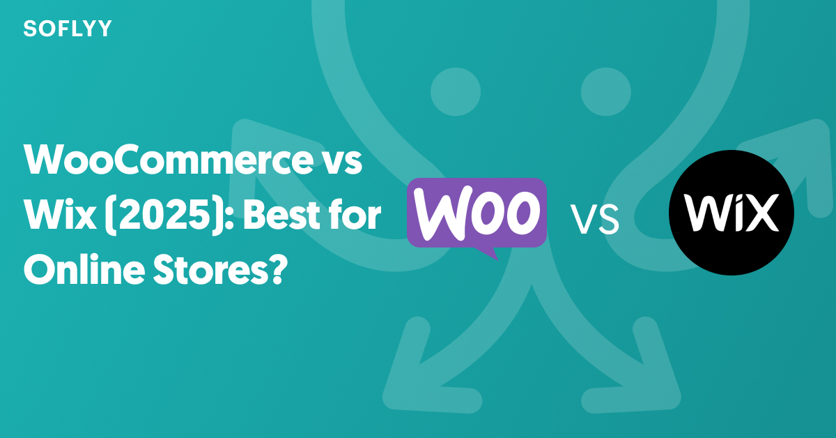 WooCommerce vs Wix (2025): Best for Online Stores?